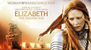 British monarchy movies - Elizabeth - The Golden Age 2007.jpg
